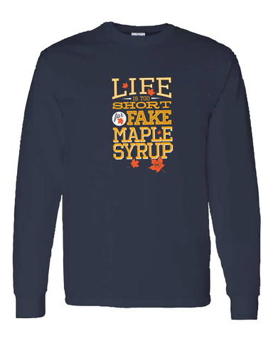 Life is too Short Long Sleeve
